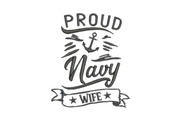 Proud Navy Wife Embroidery Design